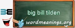 WordMeaning blackboard for big bill tilden